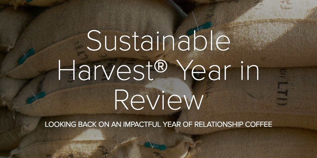 Sustainable Harvest® Year in Review